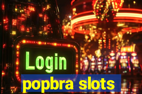 popbra slots